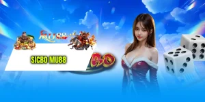 Sicbo MU88 - Lắc Xí Ngầu Trúng Thưởng Lớn Hơn 50 Triệu